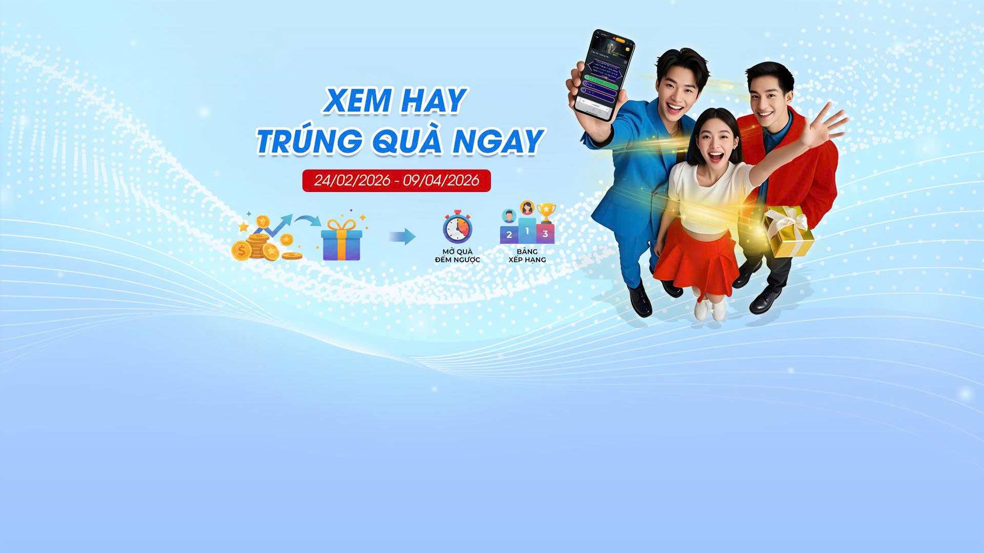 Xem hay trúng quà ngay